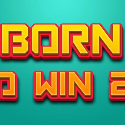 BORN TO WIN v2.1 EA